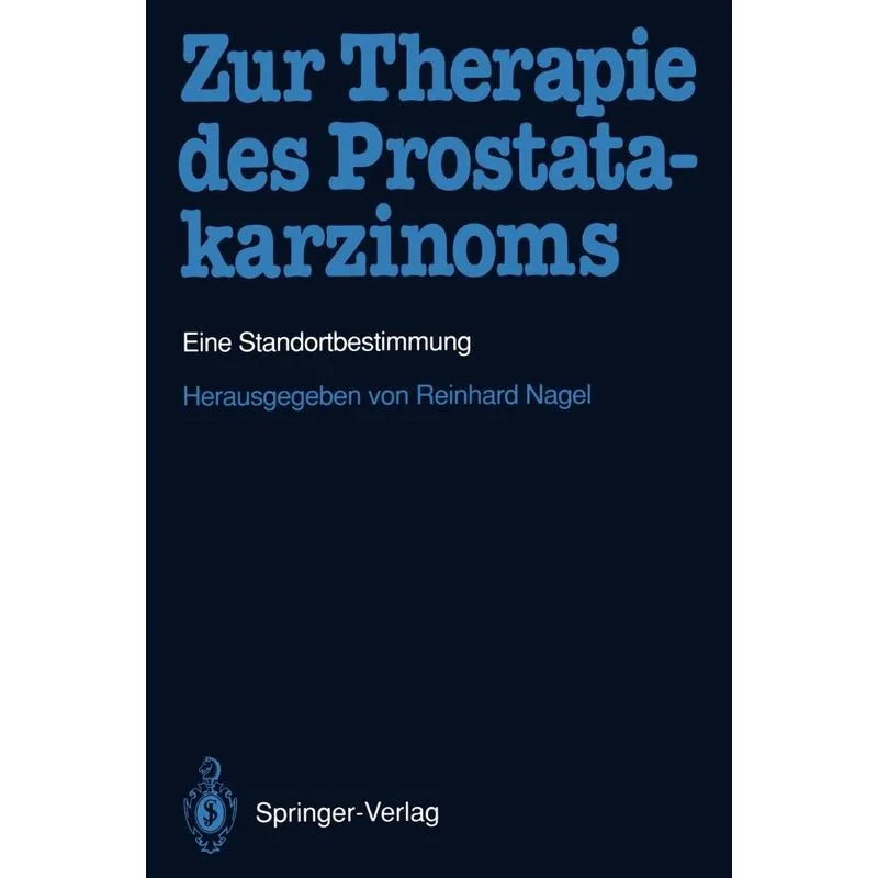 Zur Therapie des Prostatakarzinoms