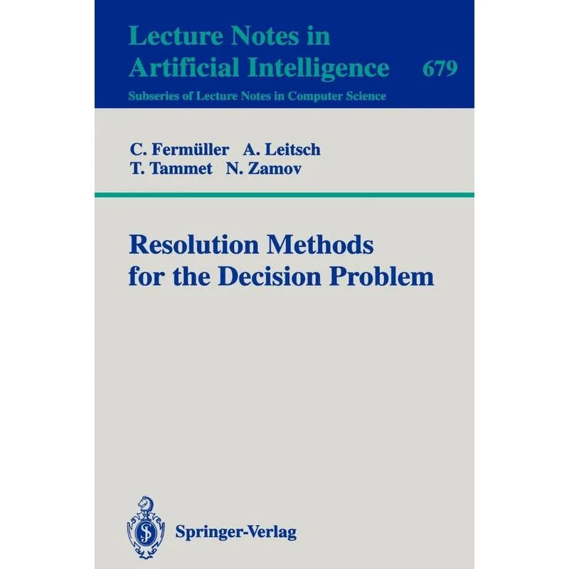 Resolution Methods for the Decision Problem