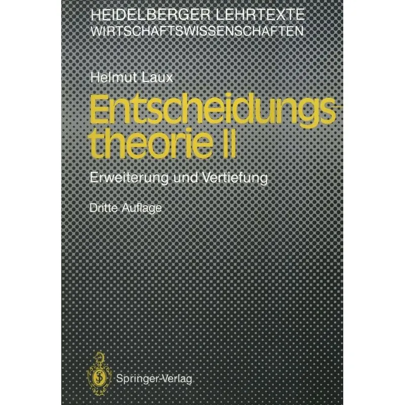 Entscheidungs Theorie II