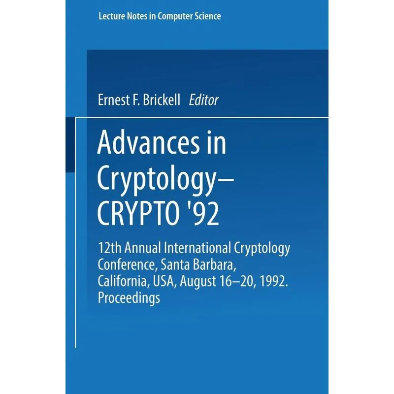 Advances in Cryptology Crypto 92