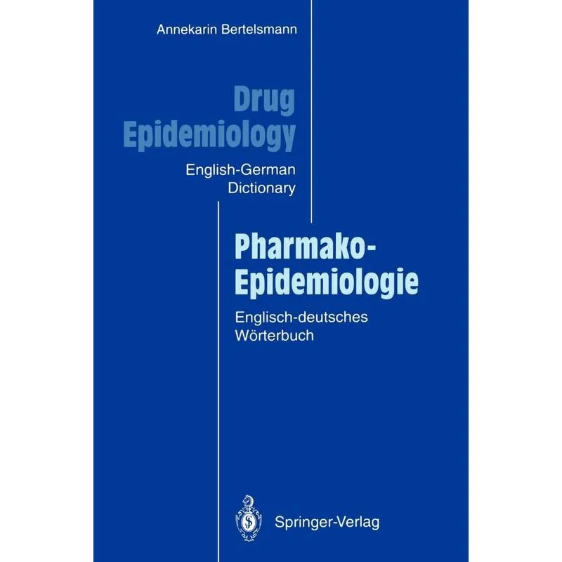 Drug Epidemiology / Pharmako-Epidemiologie