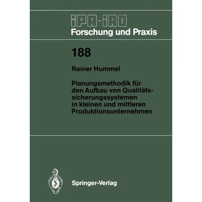 Planungsmethodik für den Aufbau von Qualitätssicherungssystemen in Kleinen und Mittleren Produktionsunternehmen