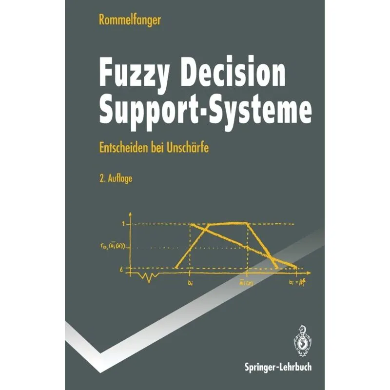 Fuzzy Decision Support-Systeme