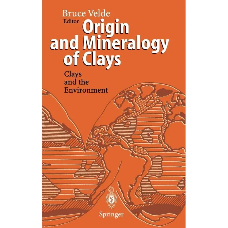 Origin and Mineralogy of Clays