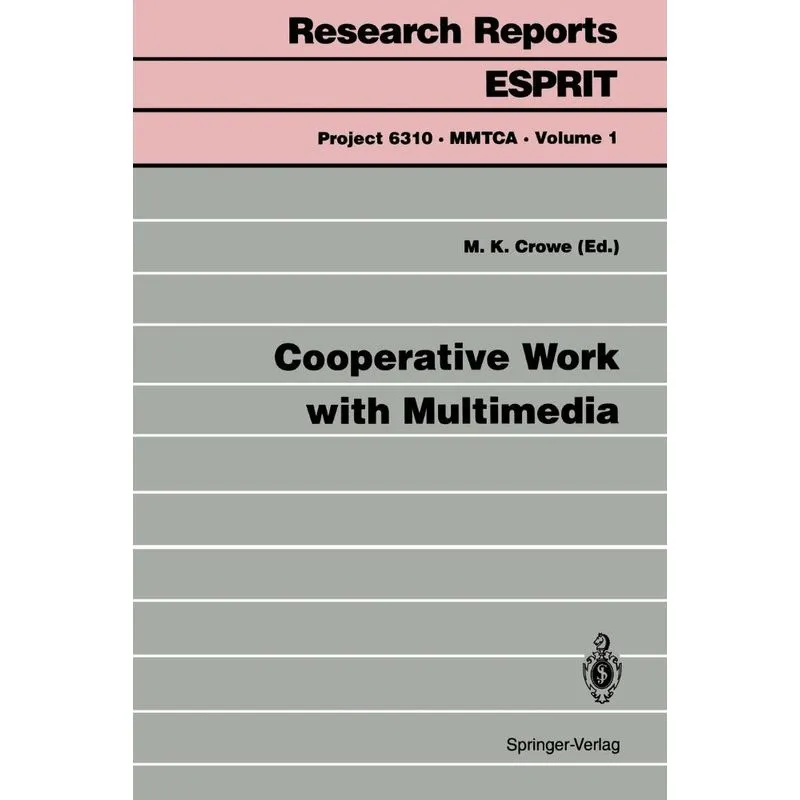 Cooperative Work with Multimedia