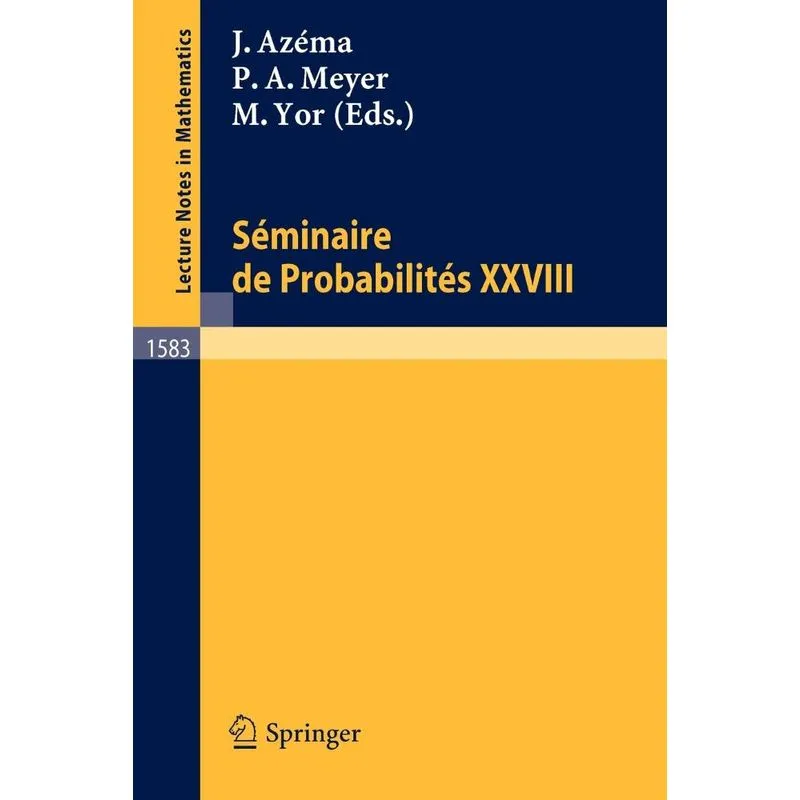 Seminaire de Probabilites XXVIII
