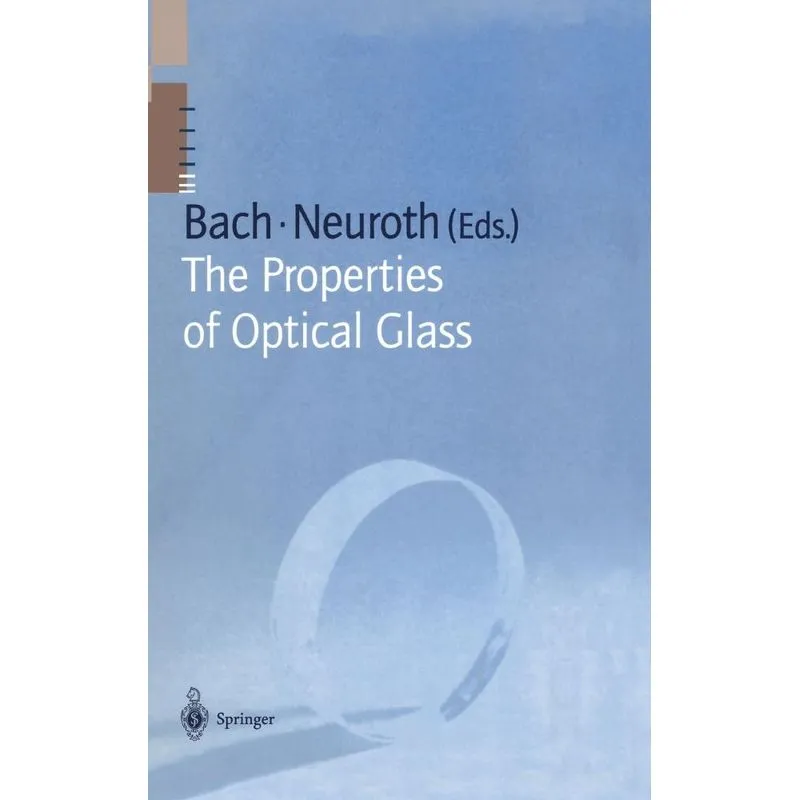 The Properties of Optical Glass