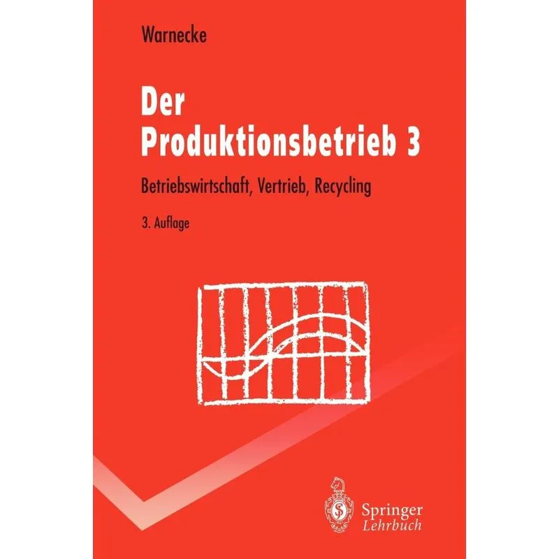 Der Produktionsbetrieb 3
