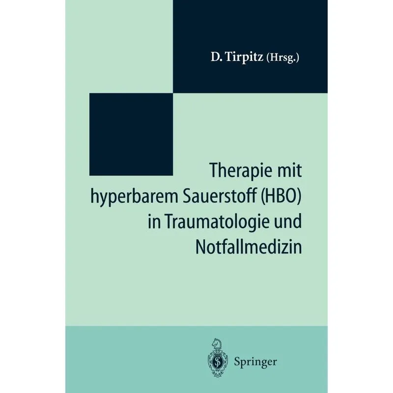 Therapie mit hyperbarem Sauerstoff (HBO) in der Traumatolog
