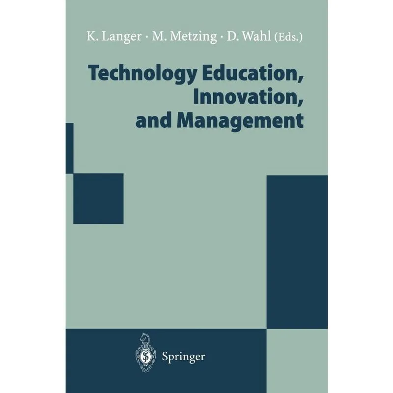 Technology Education, Innovation, and Management