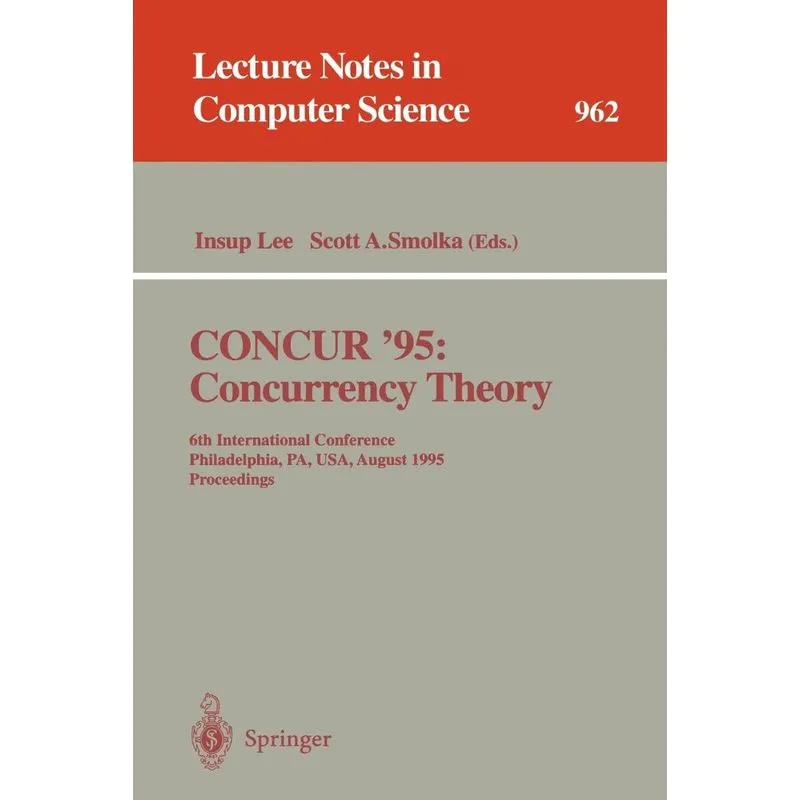 CONCUR 95 Concurrency Theory