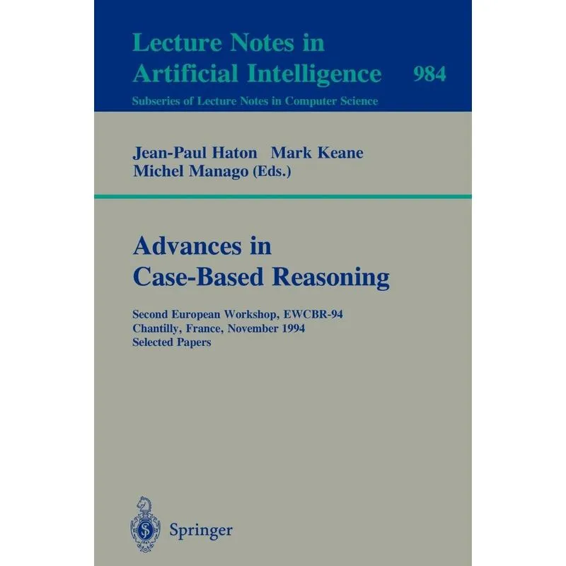 Advances in Case-Based Reasoning