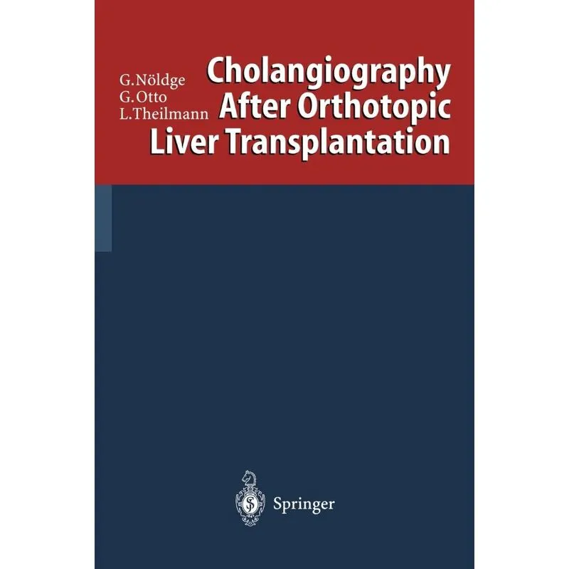 Cholangiography After Orthotopic Liver Transplantation