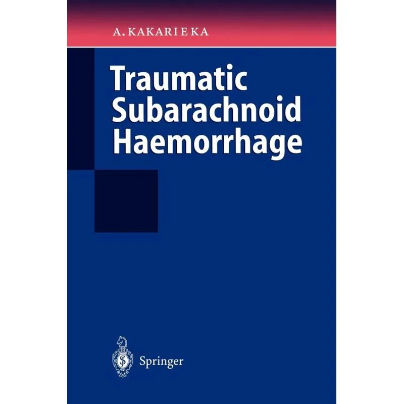Traumatic Subarachnoid Haemorrhage
