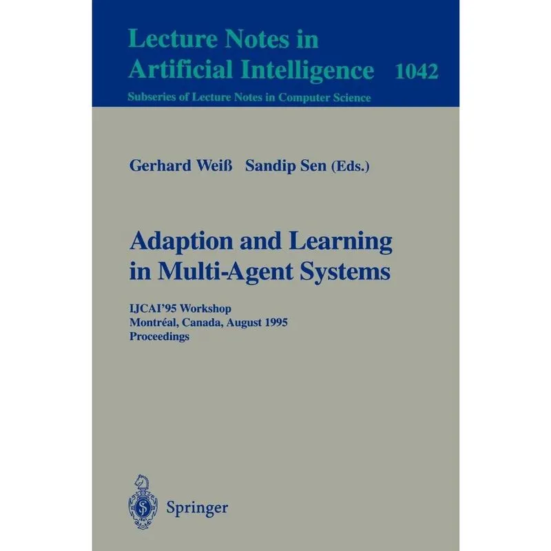 Adaptation and Learning in Multi-Agent Systems