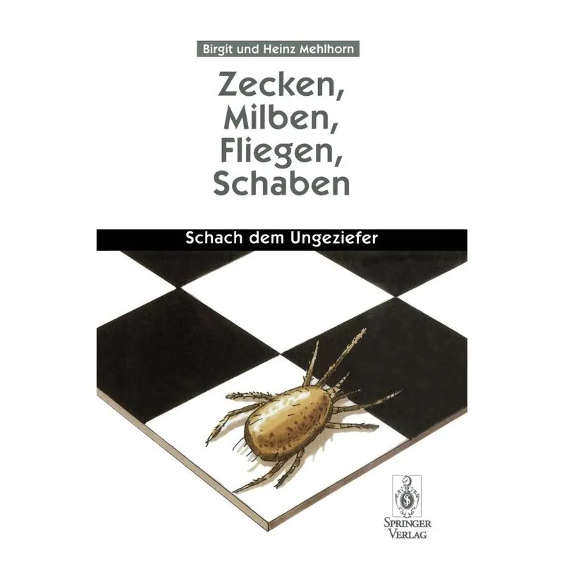 Zecken, Milben, Fliegen, Schaben
