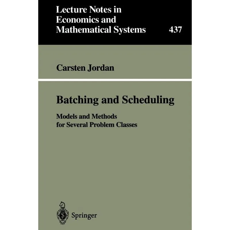 Batching and Scheduling