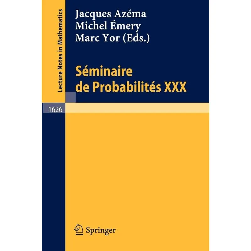 Seminaire de Probabilites XXX