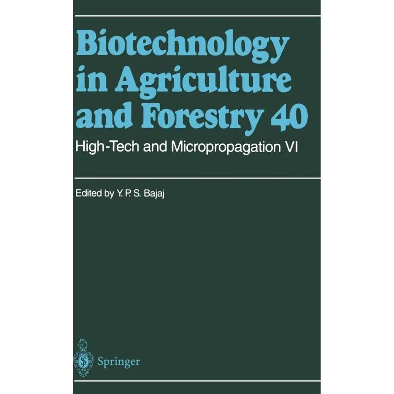 High-Tech and Micropropagation VI