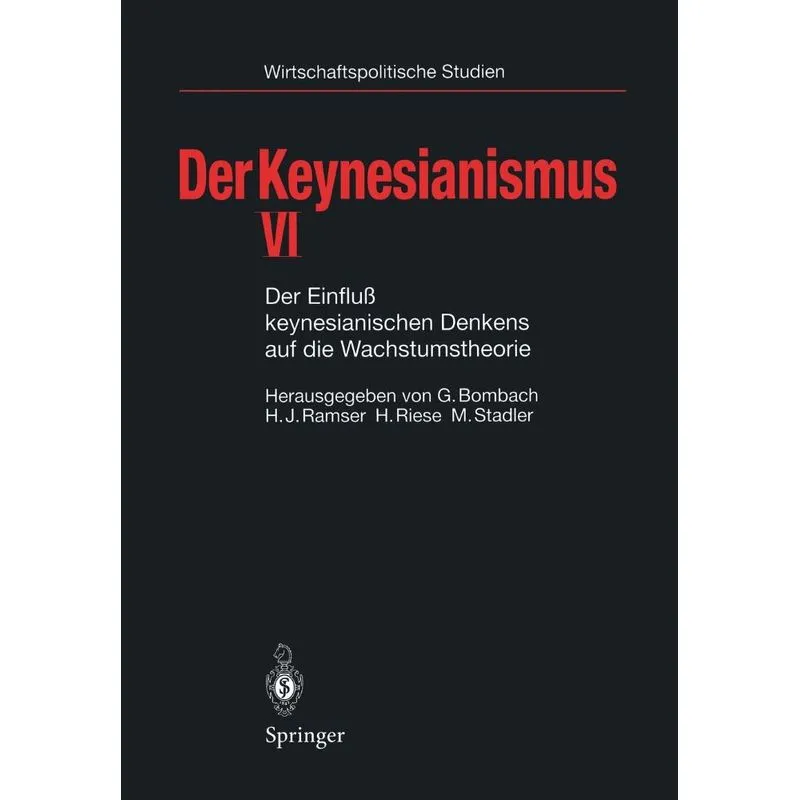 Der Keynesianismus VI