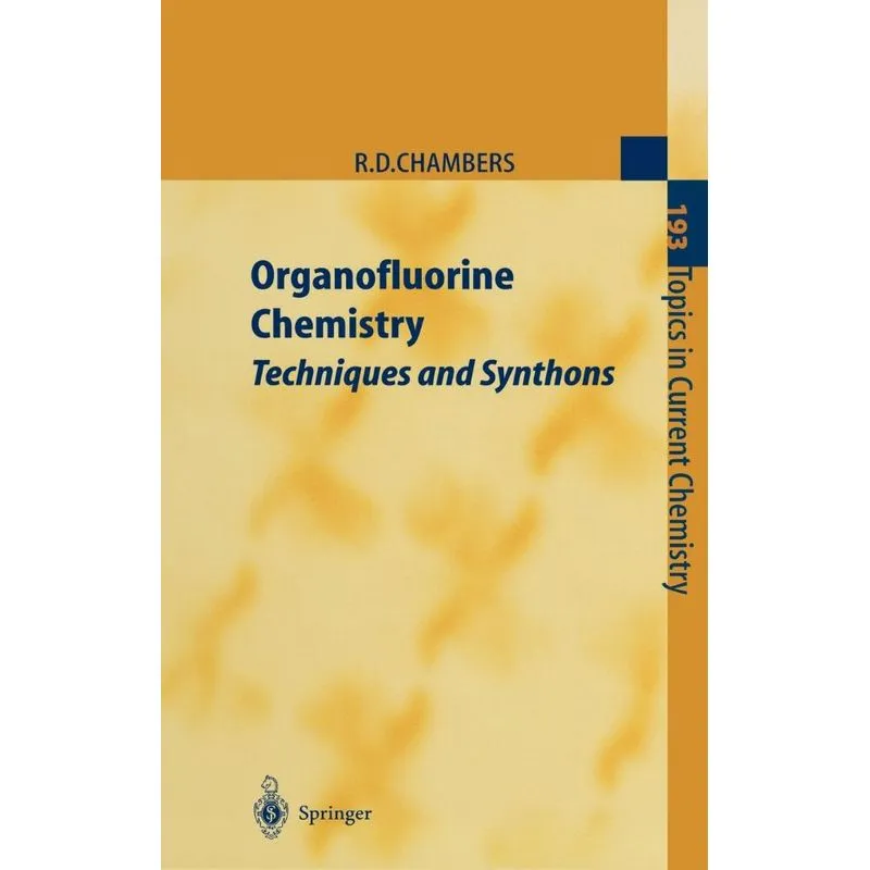 Organofluorine Chemistry