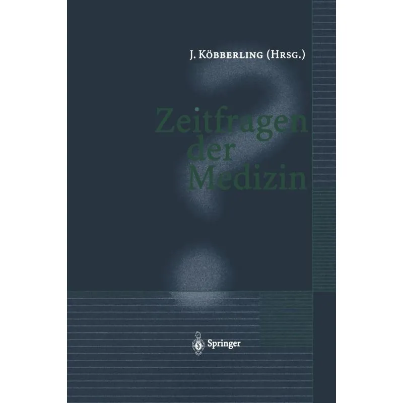Zeitfragen Der Medizin
