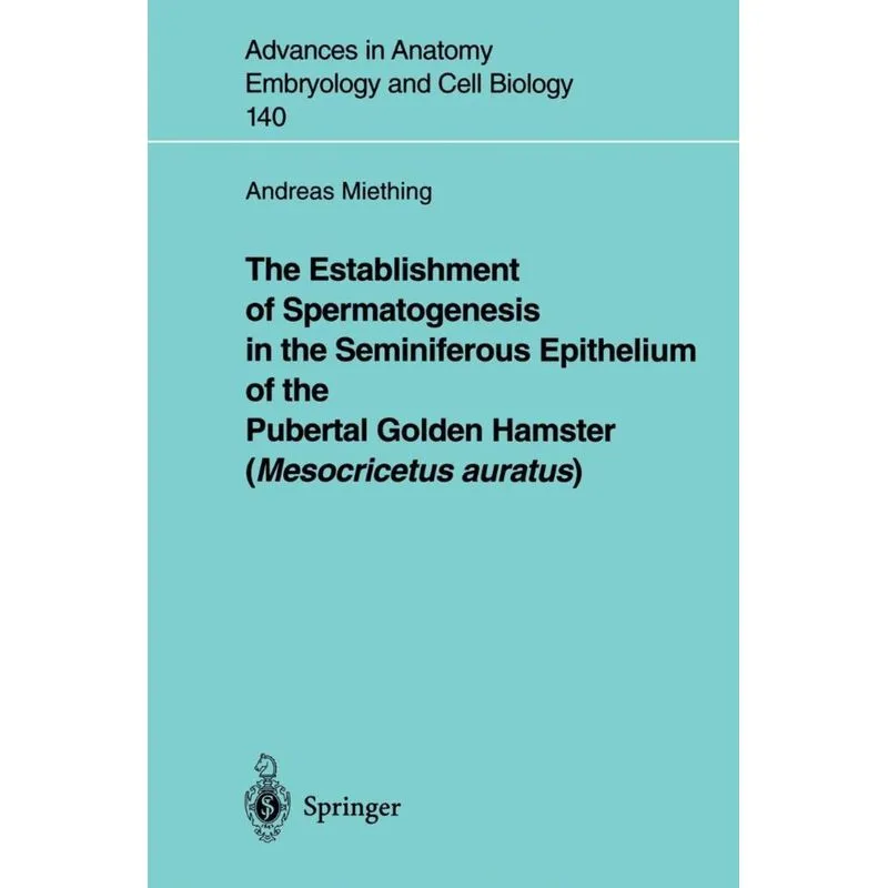 The Establishment of Spermatogenesis in the Seminiferous Epithelium of the Pubertal Golden Hamster (Mesocricetus auratus)