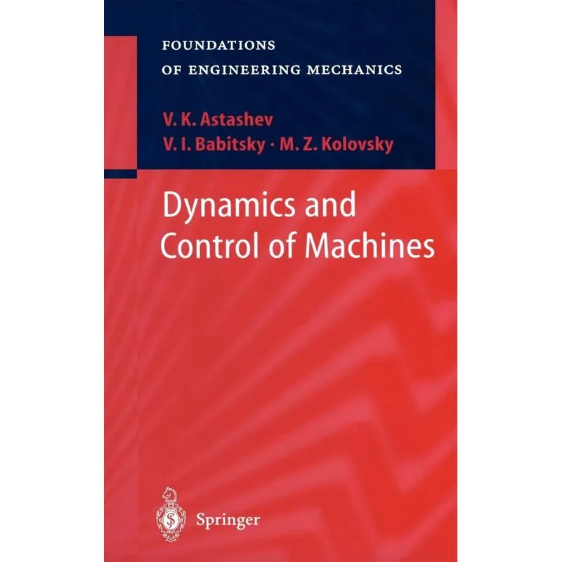 Dynamics and Control of Machines