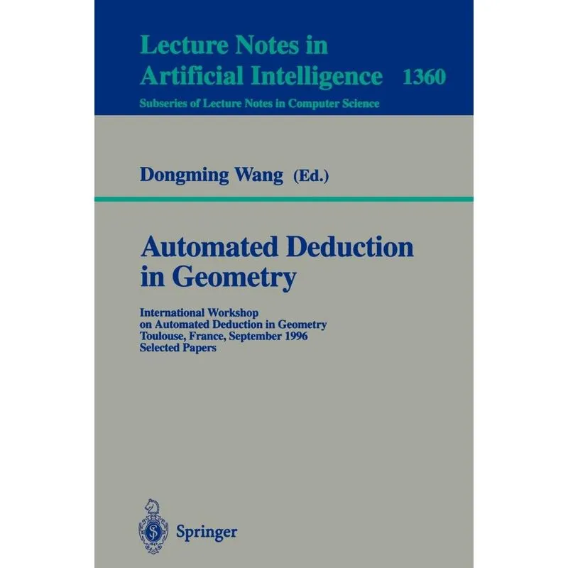 Automated Deduction in Geometry