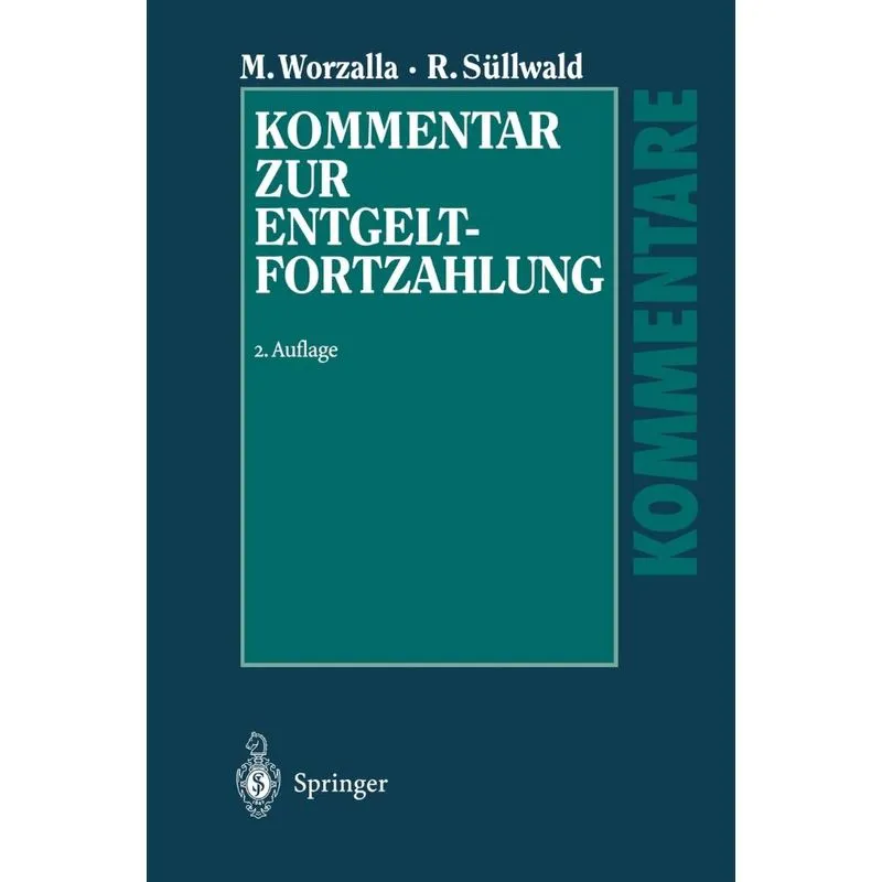 Kommentar zur Entgeltfortzahlung