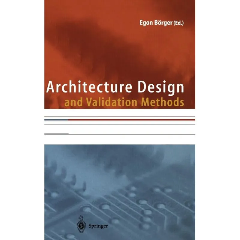 Architecture Design and Validation Methods