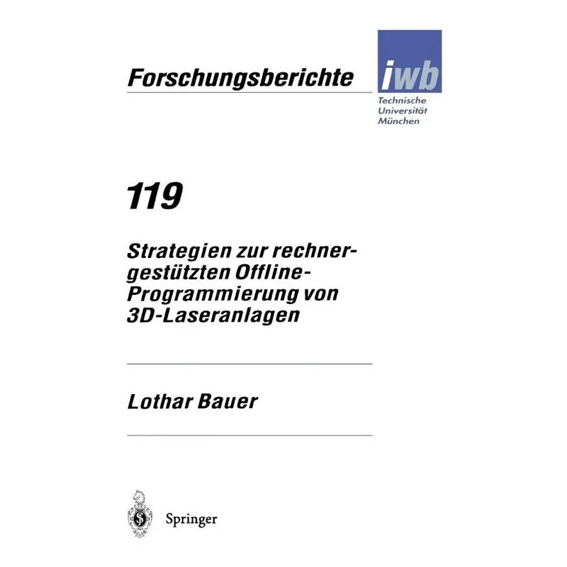 Strategien zur rechnergestützten Offline-Programmierung von 3D-Laseranlagen