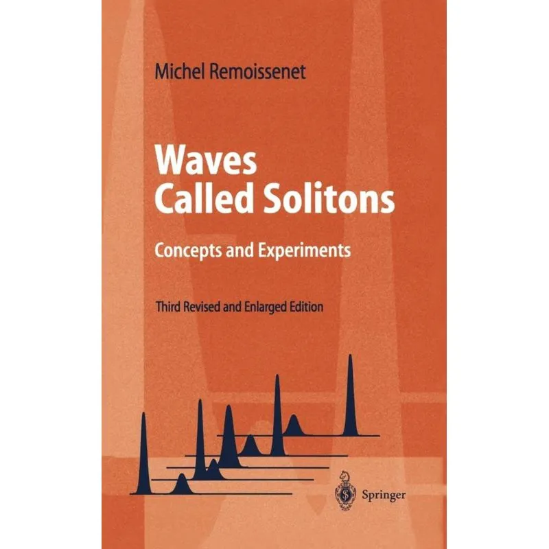Waves Called Solitons