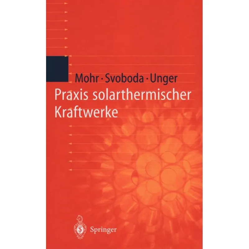 Praxis solarthermischer Kraftwerke