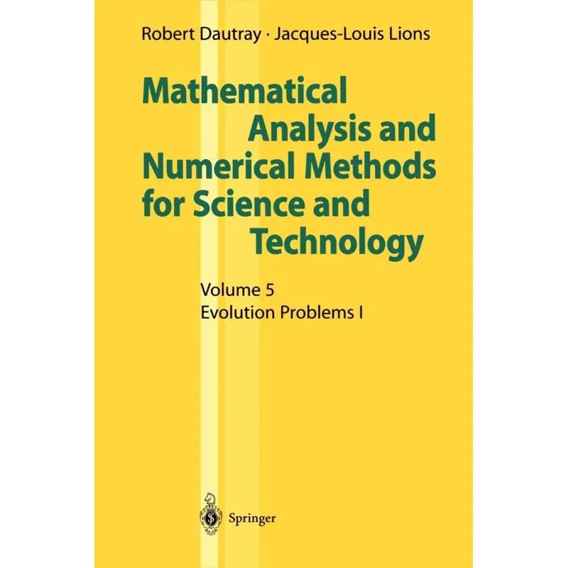 Mathematical Analysis and Numerical Methods for Science and Technology