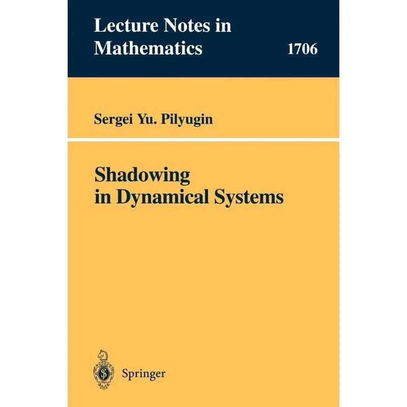 Shadowing in Dynamical Systems