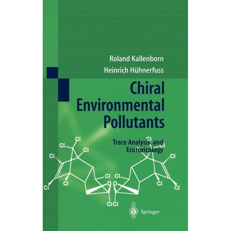 Chiral Environmental Pollutants