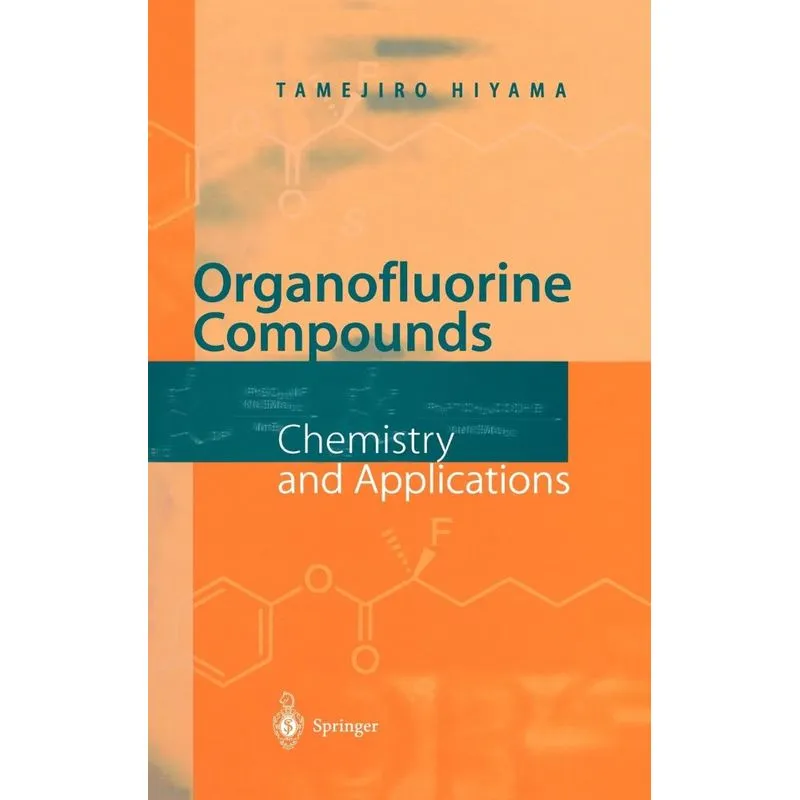 Organofluorine Compounds