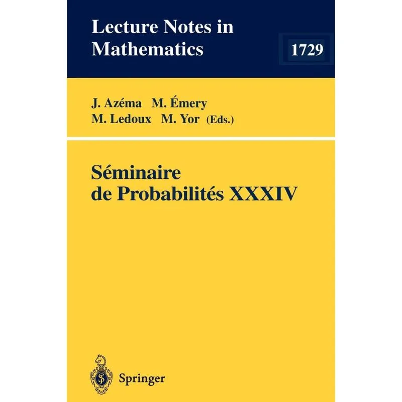 Seminaire de Probabilites XXXIV