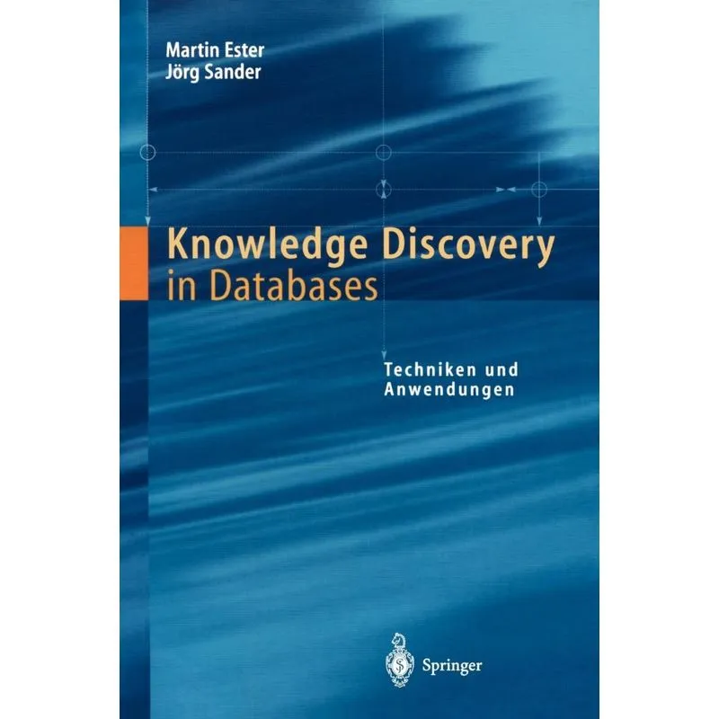 Knowledge Discovery in Databases
