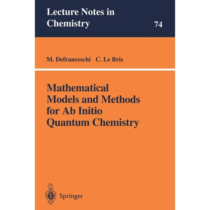 Mathematical Models and Methods for Ab Initio Quantum Chemi