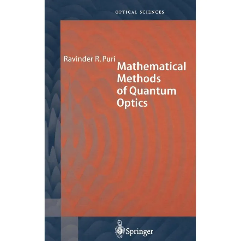 Mathematical Methods of Quantum Optics