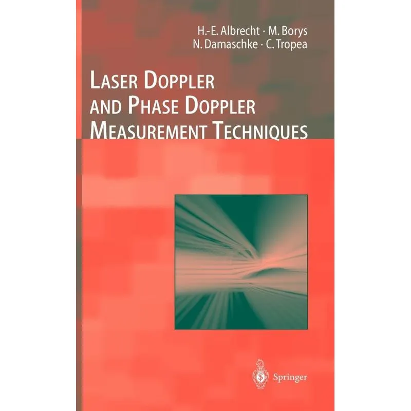 Laser Doppler and Phase Doppler Measurement Techniques