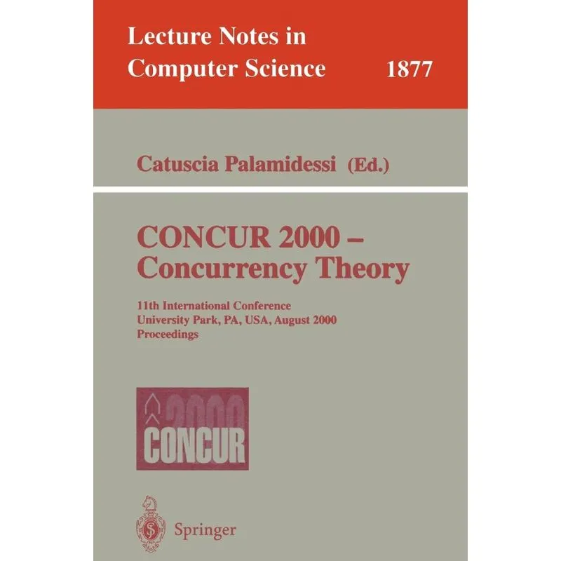 CONCUR 2000 - Concurrency Theory