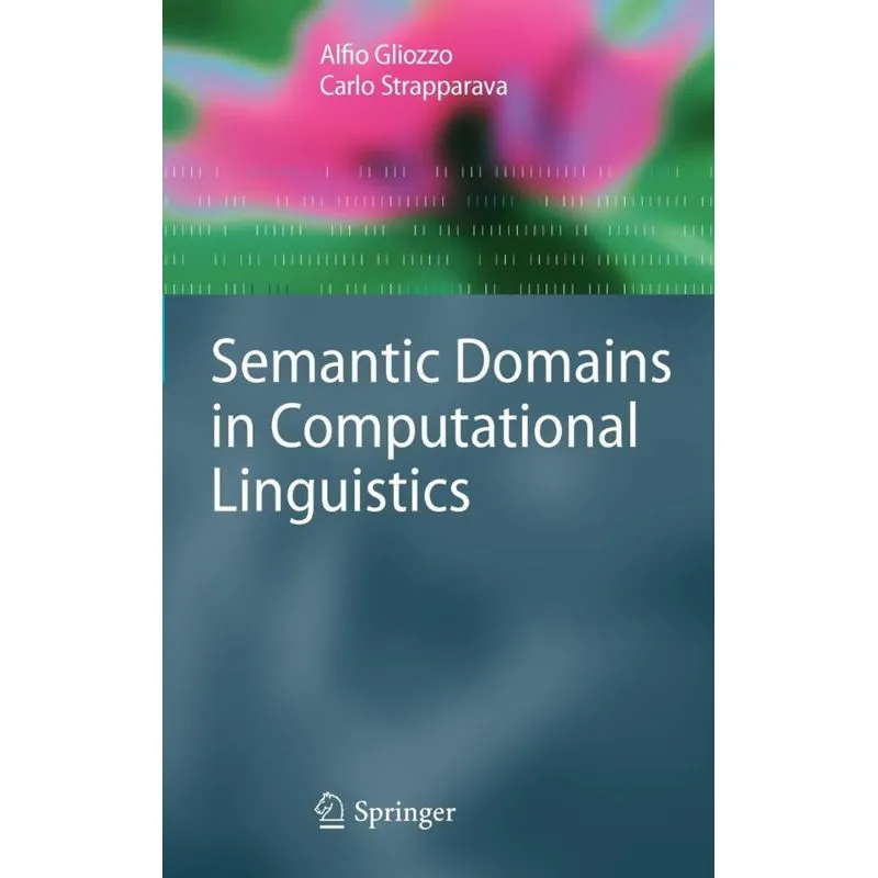 Semantic Domains in Computational Linguistics