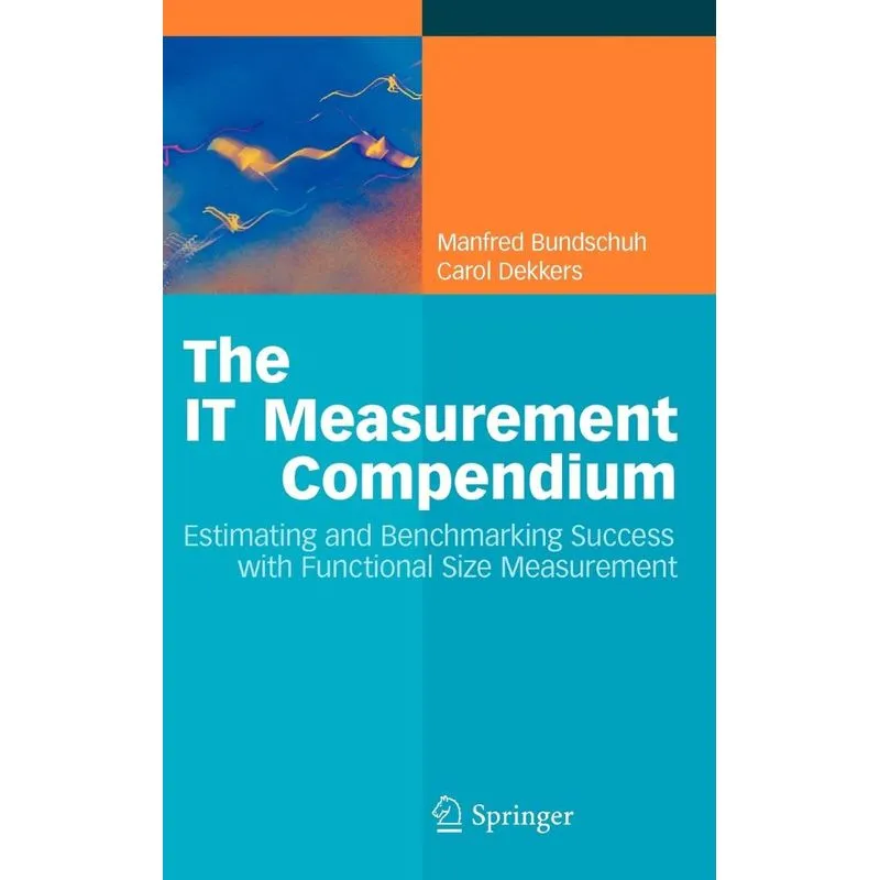The IT Measurement Compendium