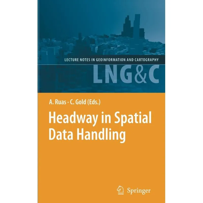 Headway in Spatial Data Handling