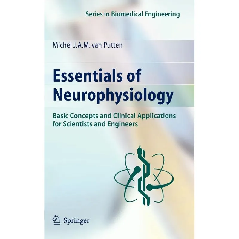Essentials of Neurophysiology