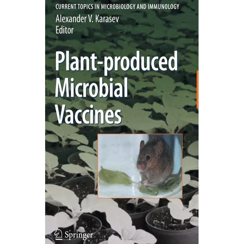 Plant-produced Microbial Vaccines