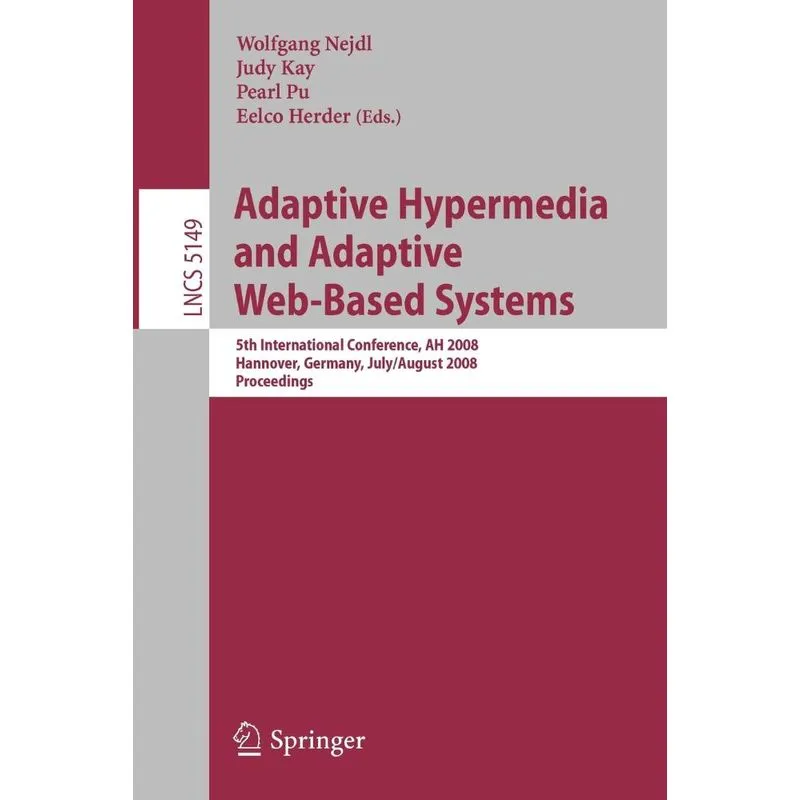 Adaptive Hypermedia and Adaptive Web-Based Systems